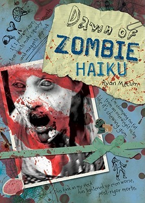 Dawn of Zombie Haiku – Ryan Mecum